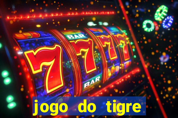 jogo do tigre minimo 1 real